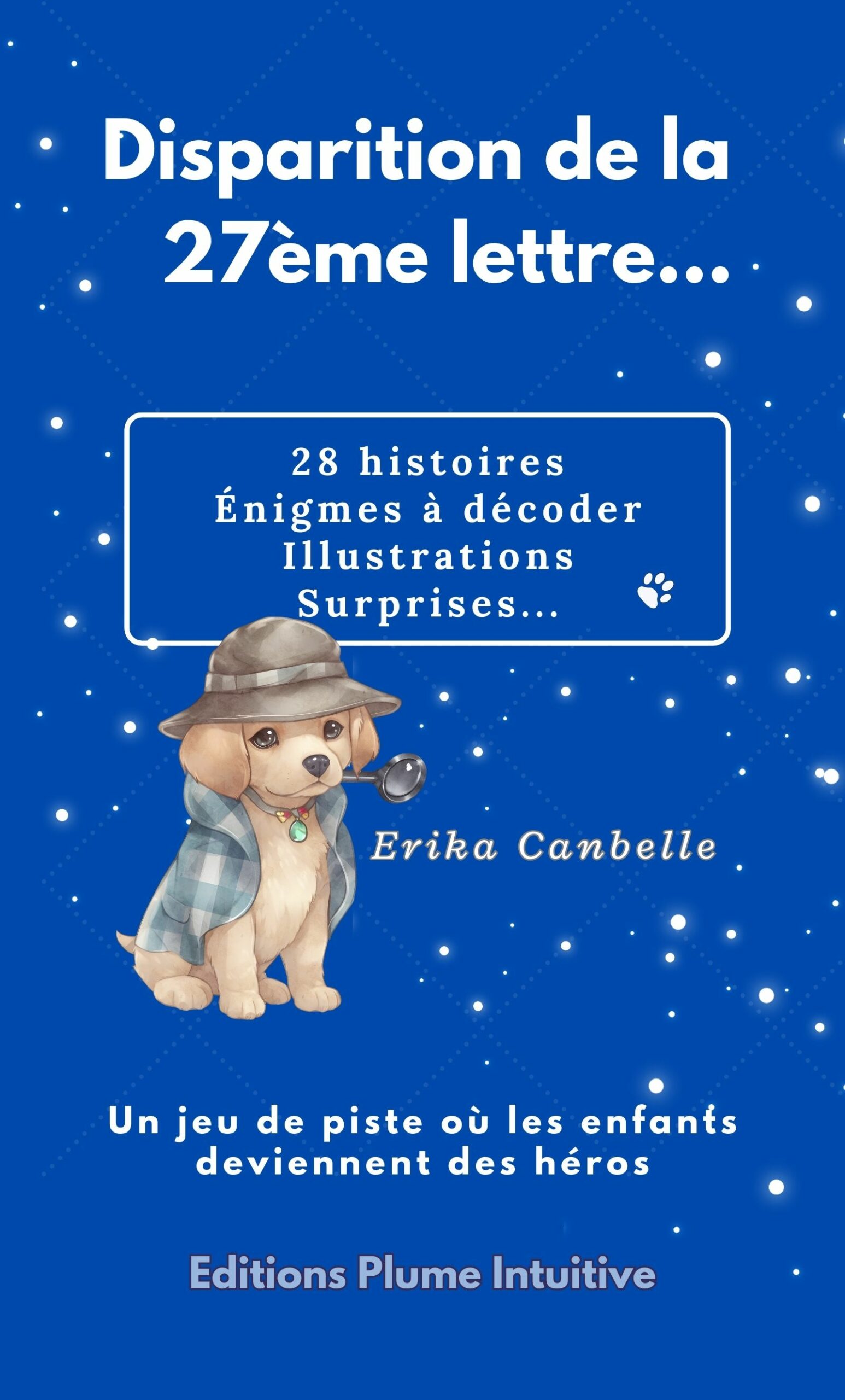 Illustration de 28 récits initiatiques jeunesse sur les enquêtes et mystères avec sur la couverture un chien détective portant un chapeau et une loupe.